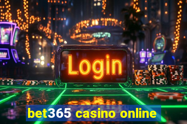 bet365 casino online