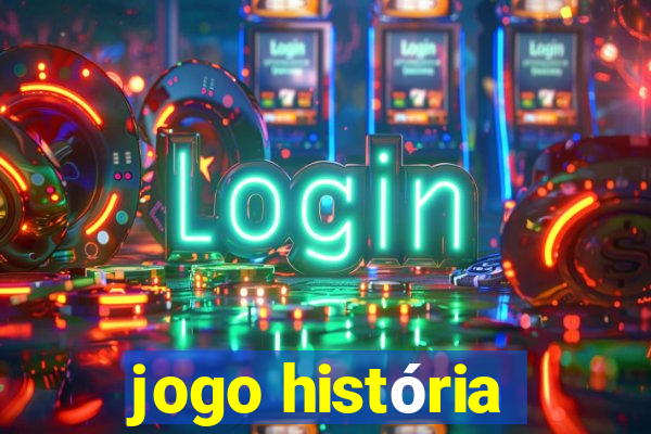 jogo história