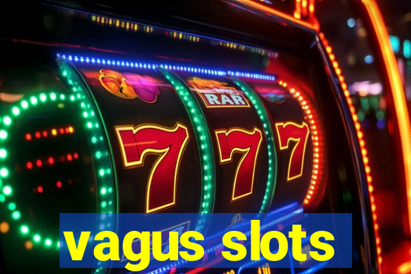 vagus slots