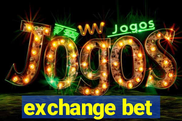 exchange bet