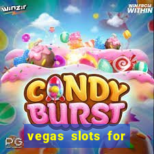 vegas slots for free online