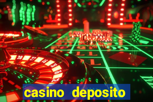 casino deposito minimo 10 reais