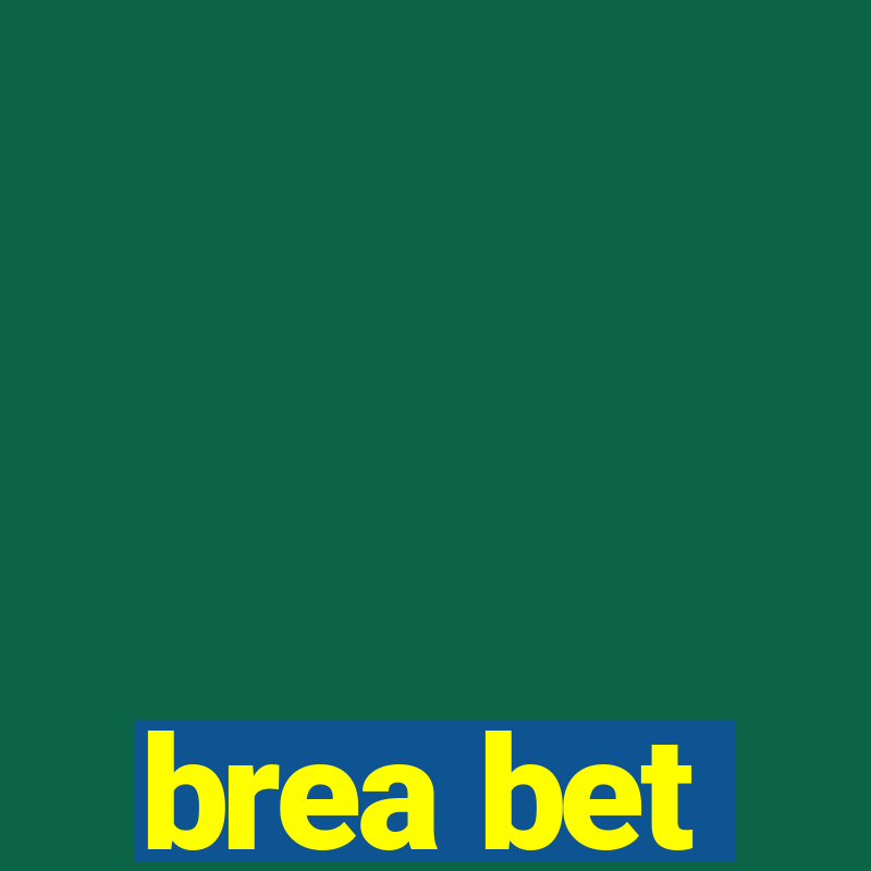 brea bet