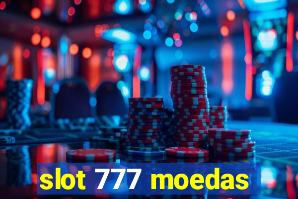 slot 777 moedas