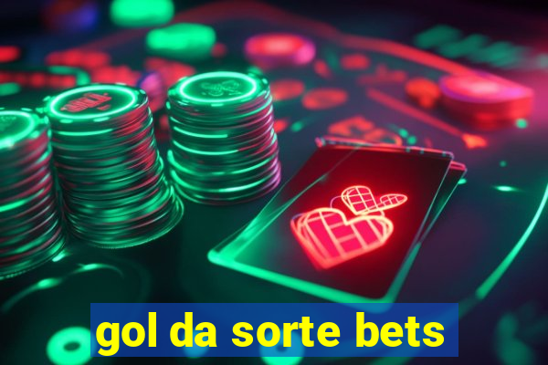 gol da sorte bets