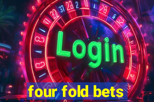 four fold bets