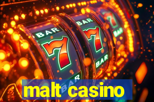 malt casino