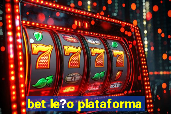 bet le?o plataforma