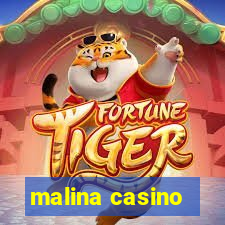 malina casino