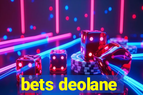 bets deolane