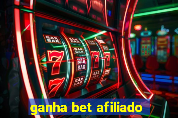 ganha bet afiliado