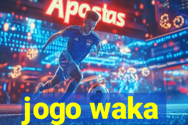 jogo waka