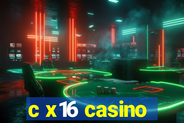 c x16 casino