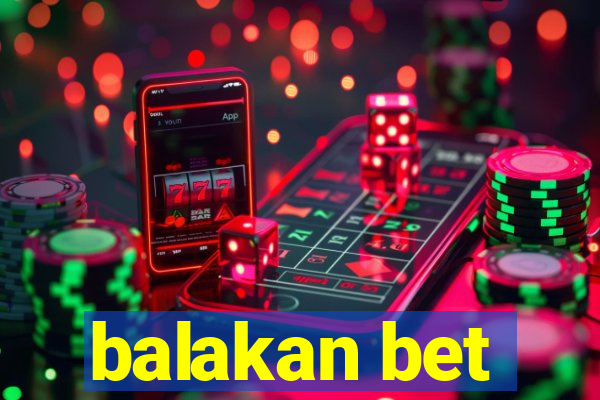 balakan bet