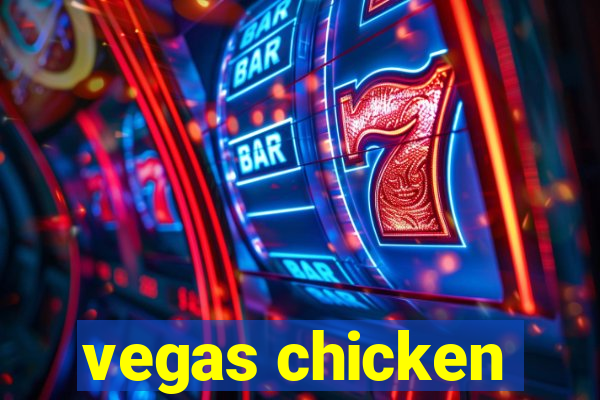 vegas chicken