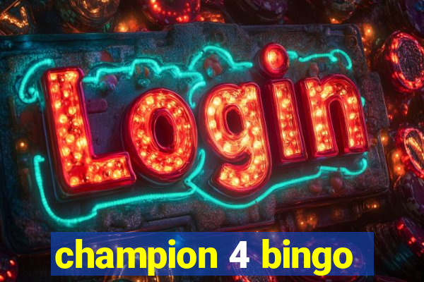 champion 4 bingo