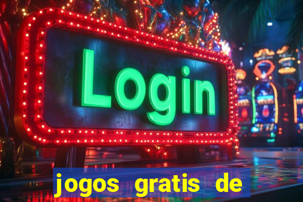 jogos gratis de ca莽a niquel