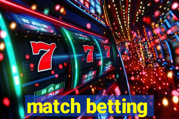 match betting