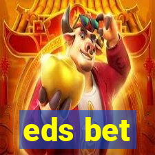 eds bet