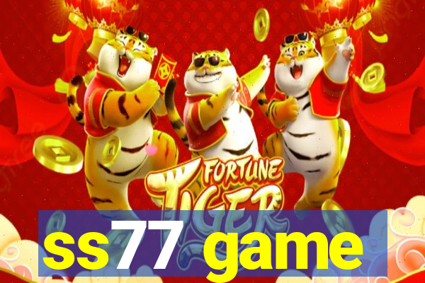 ss77 game