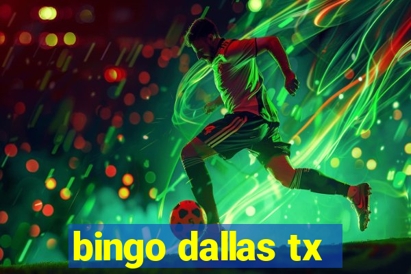 bingo dallas tx