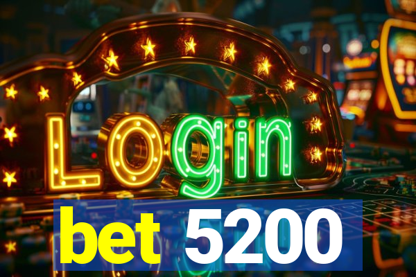 bet 5200