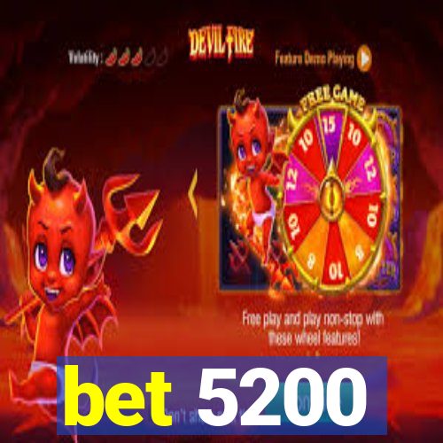 bet 5200