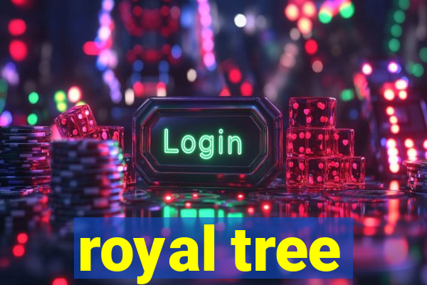 royal tree