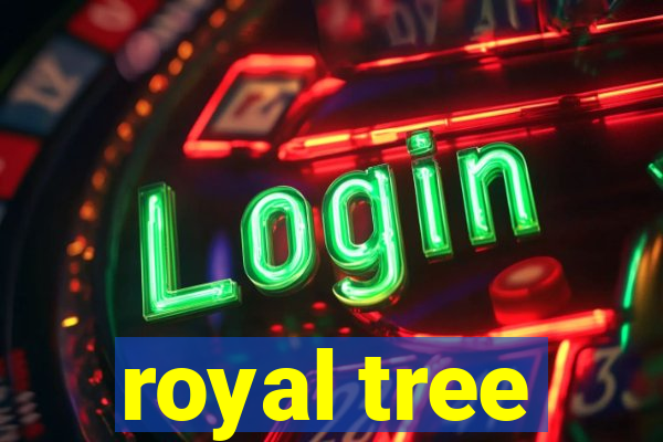 royal tree