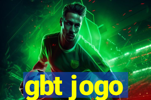 gbt jogo