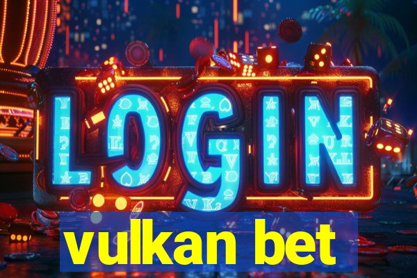 vulkan bet