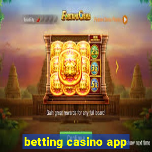 betting casino app