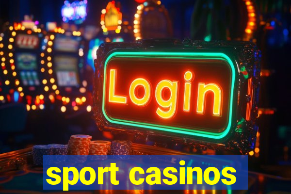 sport casinos