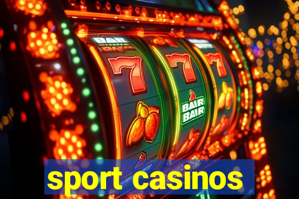 sport casinos