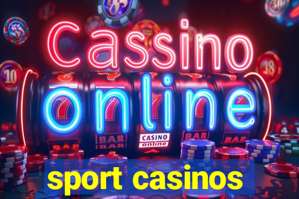 sport casinos