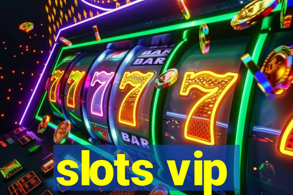 slots vip