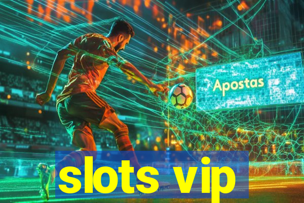 slots vip