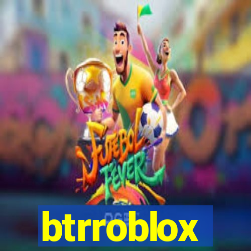 btrroblox