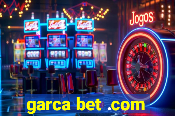 garca bet .com