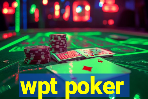 wpt poker