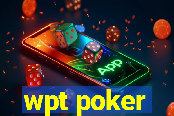 wpt poker