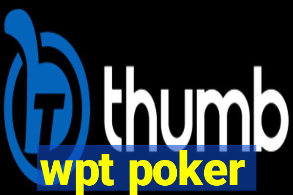 wpt poker