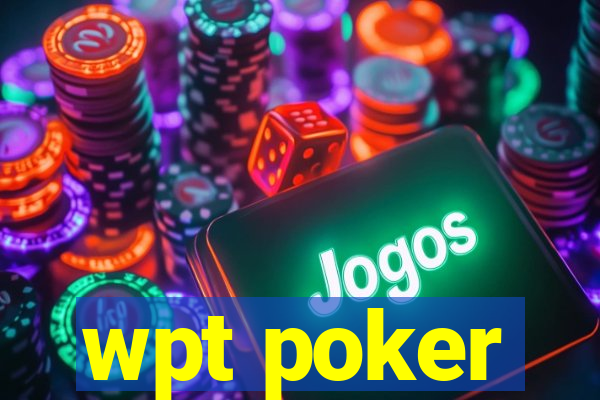 wpt poker