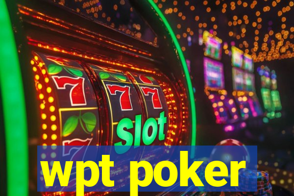 wpt poker