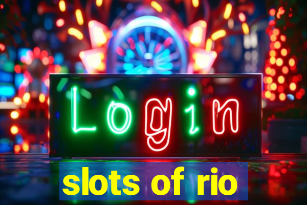 slots of rio