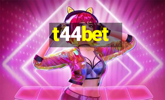 t44bet