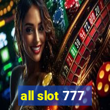 all slot 777