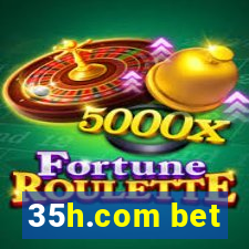 35h.com bet