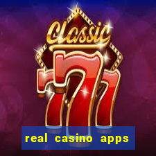 real casino apps real money