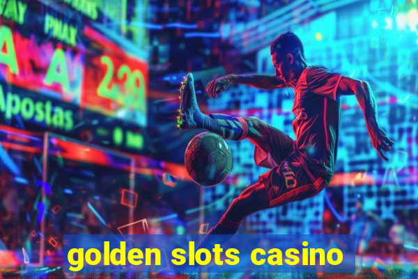 golden slots casino